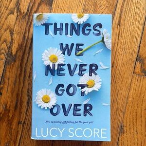 Lucy Score 'Things We Never Got Over' paperback book